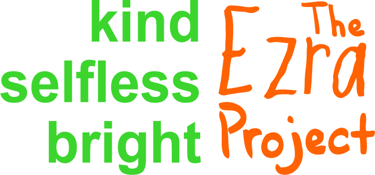 The Ezra Project: kind, selfless, bright